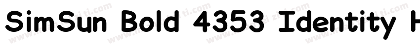 SimSun Bold 4353 Identity H字体转换